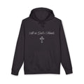 Christian Hoodie — “All in God’s Hands” Front & “All for His Glory” Back Pullover